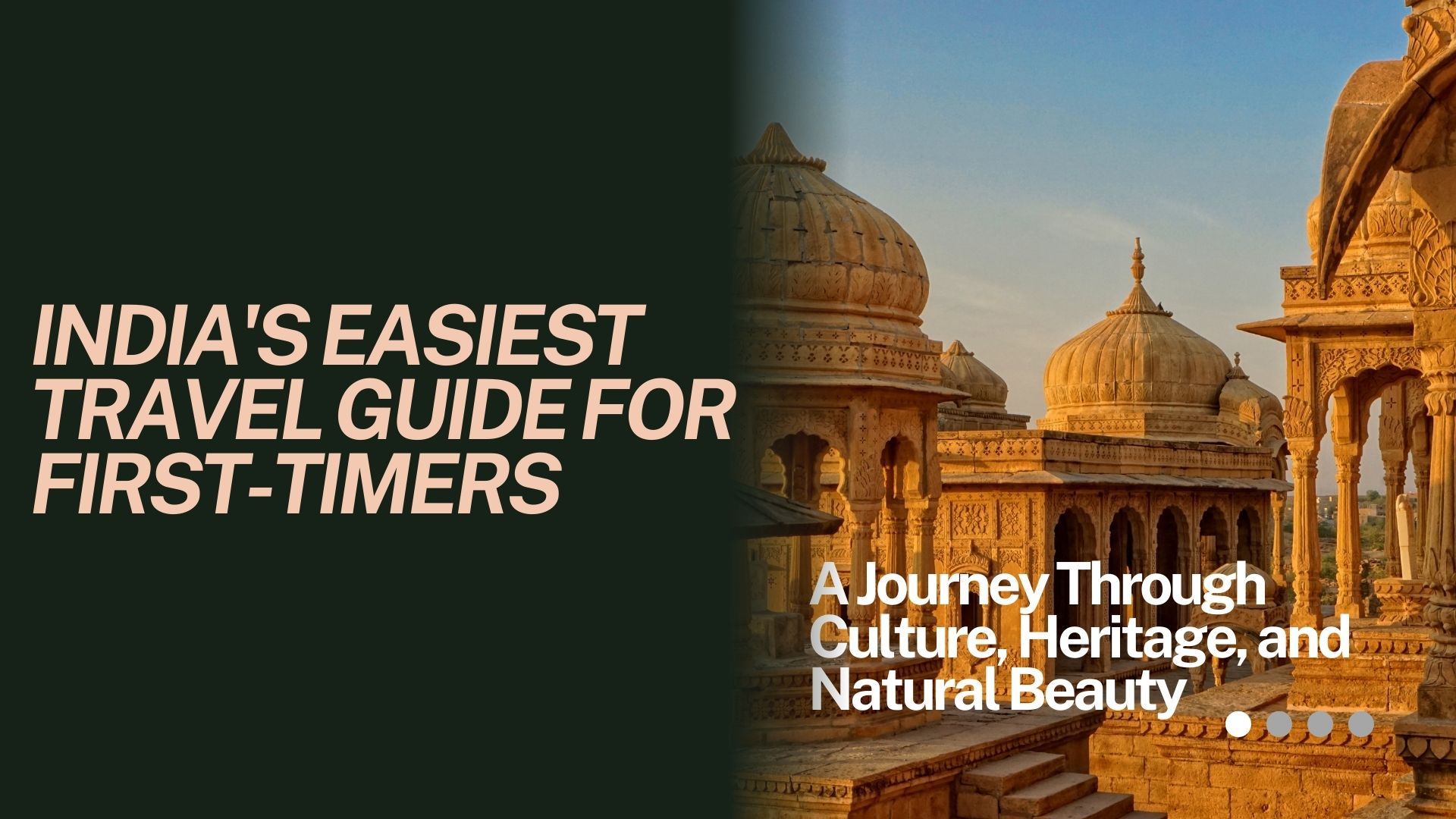 India's Easiest Travel Guide for First-Timers